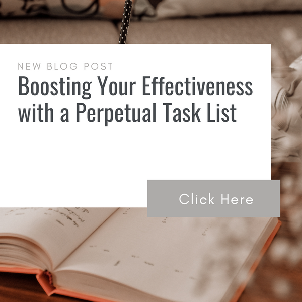 Boosting Your Effectiveness with a Perpetual Task List