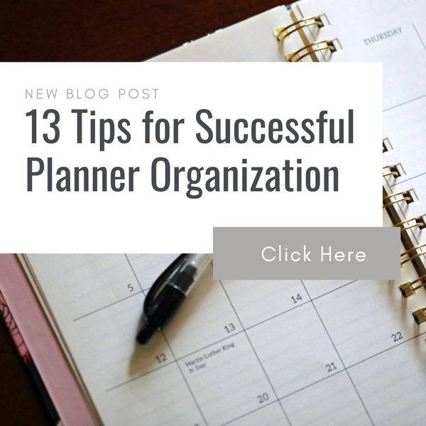 13 Tips For Successful Planner Organization