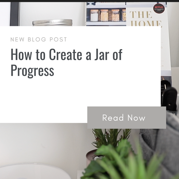How To Start a Jar of Progress