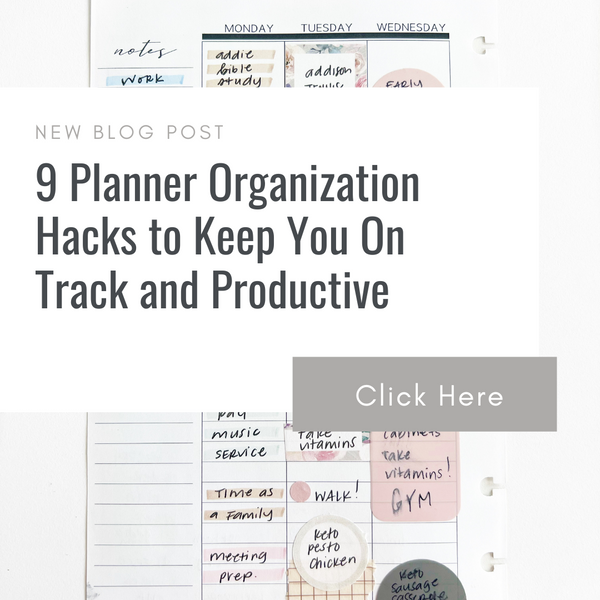 9 Planner Organization Hacks to Keep You On Track and Productive