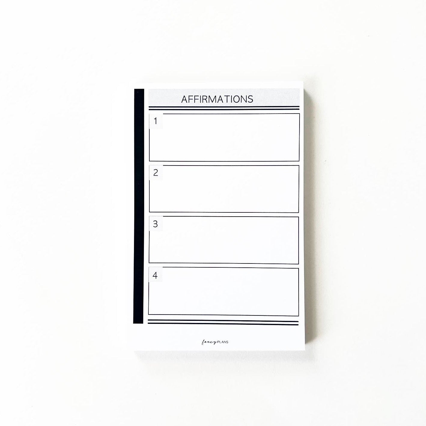 4 x 6 Notepad | Affirmations – Fancy Plans Co