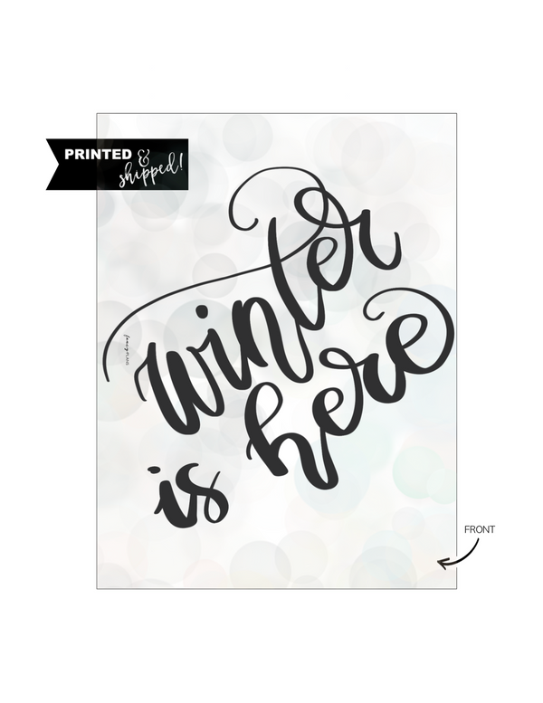 Printed Vellum WINTER VIBES Winter Is Here <PRINTED AND SHIPPED>