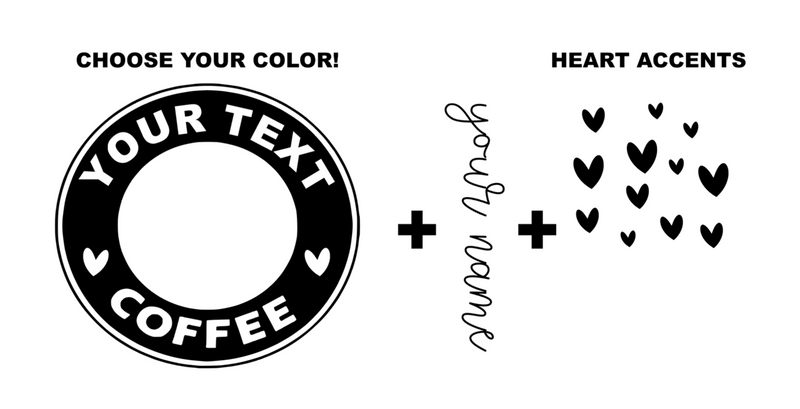 Personalized Starbucks Cup Decals w/Hearts Accents