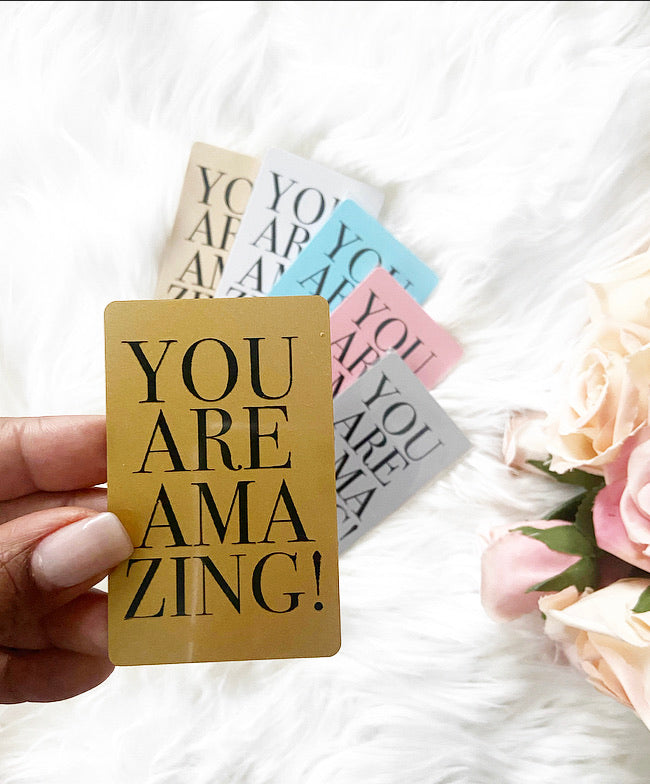 Plastic Inspiration Card | You Are Amazing