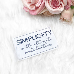 Plastic Inspiration Card | Simplicity Quote