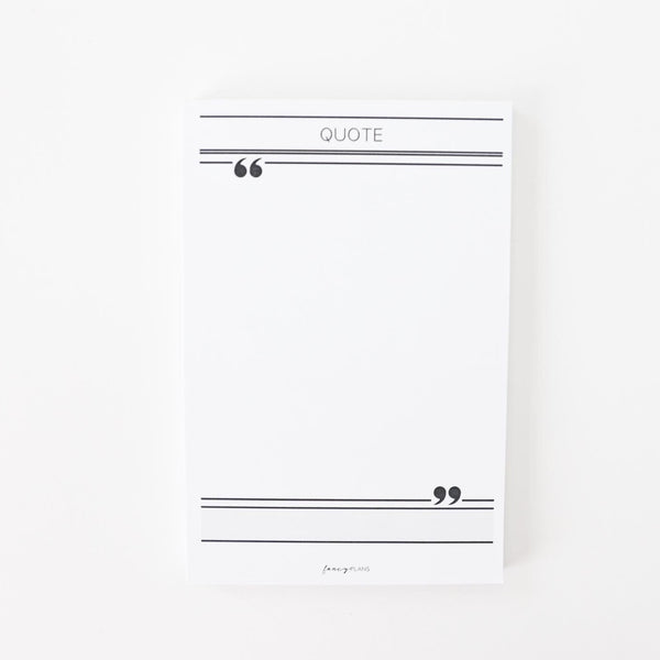 Quoting Notepad 4 x 6 Notepad | Quote – Fancy Plans Co